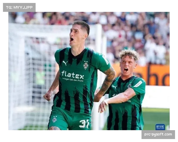 门兴格拉德巴赫新援欧协联首秀 助攻梅开二度